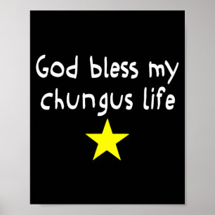 Gott segne mein Chungus-Leben, lustiger Brainrot-M Poster