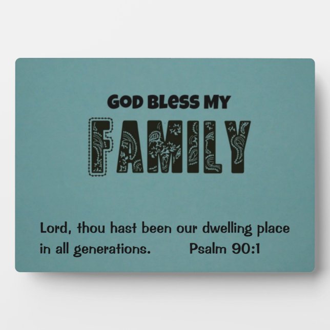 Gott segne meine Familie - Psalm 90:1 Fotoplatte (Vorderseite)