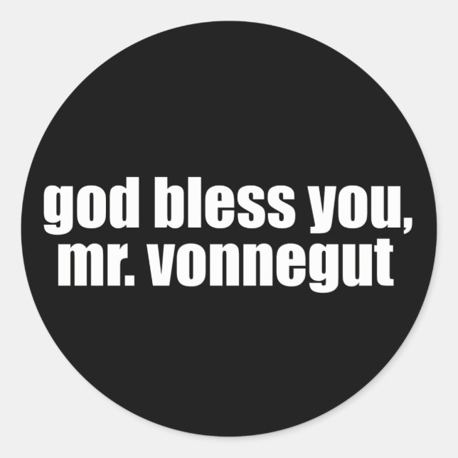 Gott segne Sie, Mr. Vonnegut Runder Aufkleber (Vorderseite)