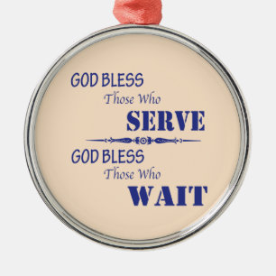Gott segnen die, die dienen und die, die warten ornament aus metall