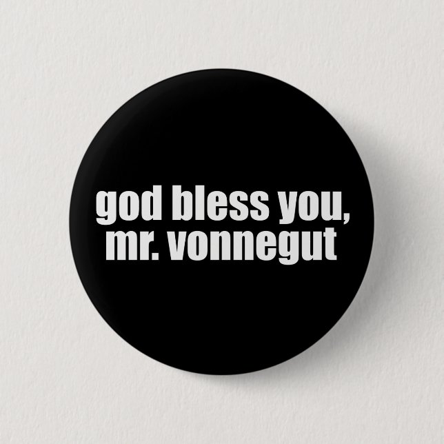 Gott segnen Sie, Herrn Vonnegut Button (Vorderseite)