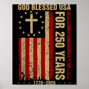 Gott segnete Amerika für 250 Jahre 1776 2026 chris Poster