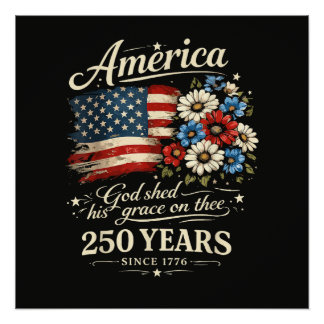 Gott segnete dich mit seiner Gnade USA 250. Jubilä Poster