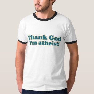 Gott sei Dank bin ich Atheist T-Shirt