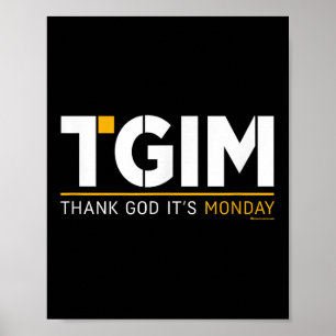 Gott sei Dank, es ist Montag_ Eine lustige Wendung Poster