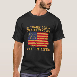 Gott sei Dank kann der Links nicht die Freiheit an T-Shirt