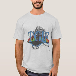 Gott sei Dank werde ich TGIF vergeben T-Shirt