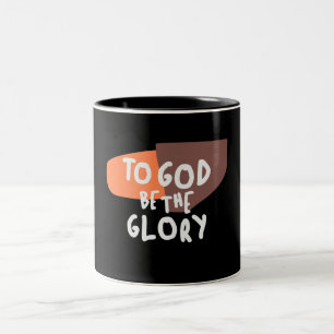 Gott sei der Ruhm - Christliches Zitat Inspirieren Zweifarbige Tasse