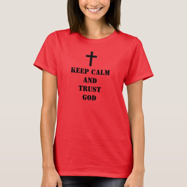 Gott sei Vertrauen T-Shirt (Vorderseite)