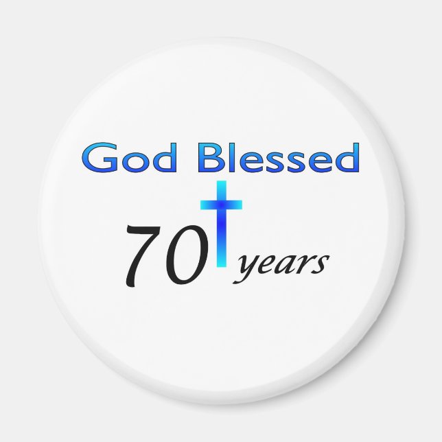 Gott Selig 70 Jahre Geburtstagsgeschenk Magnet (Vorne)