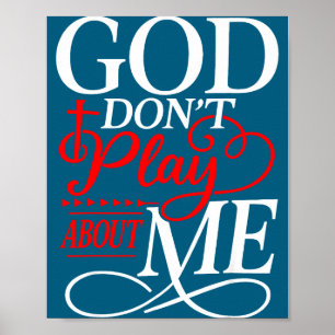 Gott spielt nicht um christlichen Glauben religiös Poster