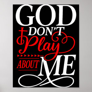 Gott spielt nicht um mich herum Irrationaler Glaub Poster