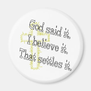 Gott sprach es magnet