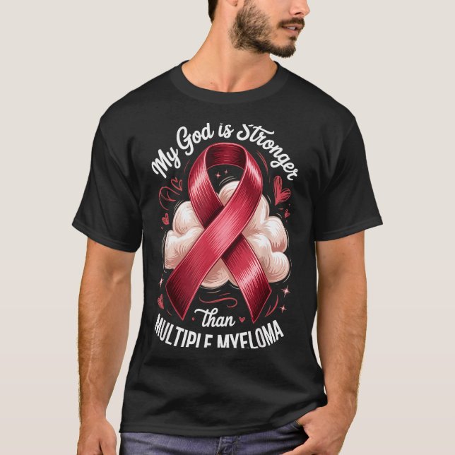 Gott stärker als Multiple Myelom Schrift Design T-Shirt (Vorderseite)