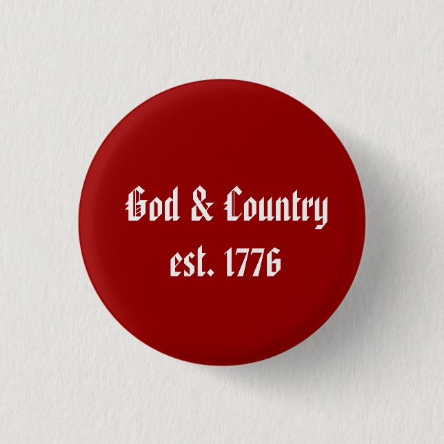 Gott u. Land, est. 1776 Button (Vorderseite)
