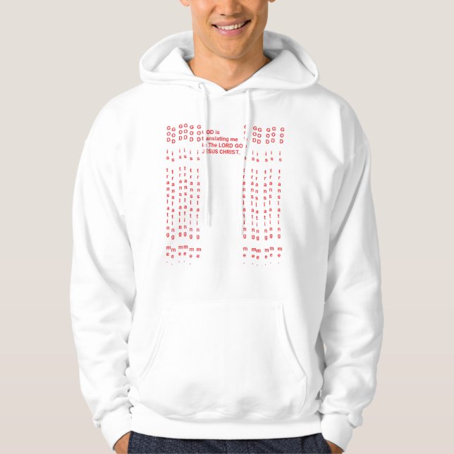 GOTT übersetzt mich. Hoodie (Vorderseite)
