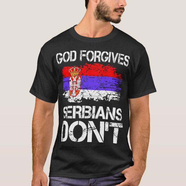 Gott vergibt Serben kein Geschenk T-Shirt (Vorderseite)