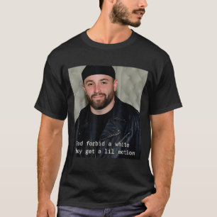 Gott-verhüte-ein-weißer-Junge-bekommt-ein-wenig-Be T-Shirt