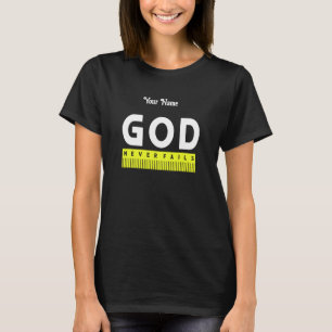Gott Versage niemals das Christentum T-Shirt