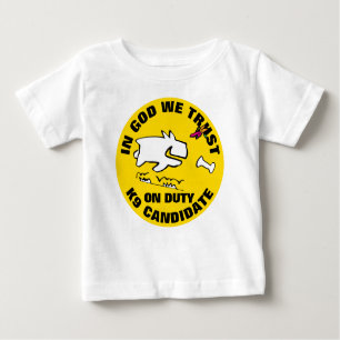 GOTT VERTRAUEN WIR K9 KANDIDATEN BABY T-SHIRT