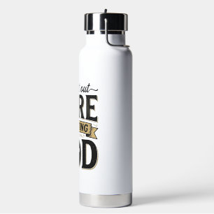 Gott vertrauendes christliches Zitat Vintage T-Shi Trinkflasche