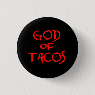 Gott von Tacos (nur Text) Button