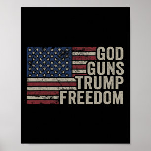 Gott Waffen Trump Freiheit - Pro Waffe USA-Flagge Poster