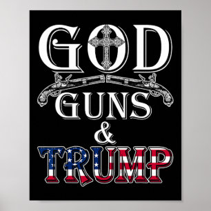 Gott Waffen und Trump Shirt 2. Änderungsantrag zu  Poster