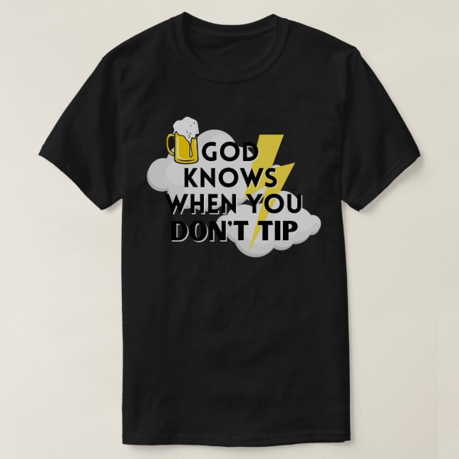 Gott weiß, wenn Sie nicht Tipp Funny Barkeeper Ges T-Shirt (Design vorne)