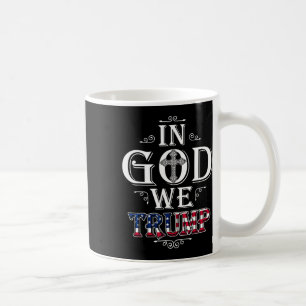 Gott Wir Trump 2024 American Flag Patriotic Christ Kaffeetasse