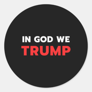 Gott Wir Trump Trump Pro Präsident Donald Trump Un Runder Aufkleber