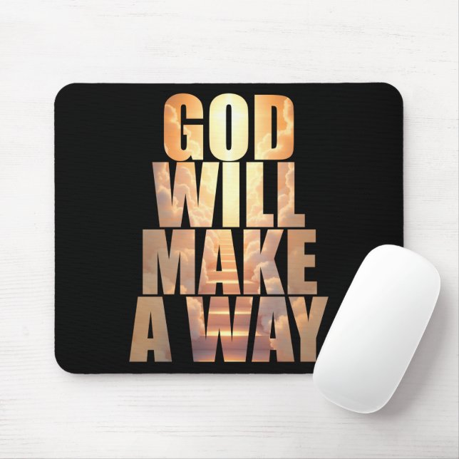 Gott wird einen Weg Christlichen Glaube schaffen Mousepad (Mit Mouse)