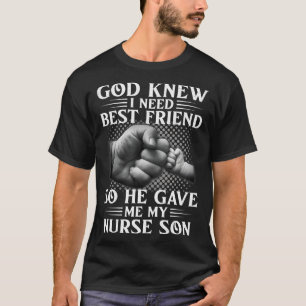 Gott wusste, dass ich den besten Freund brauche, a T-Shirt