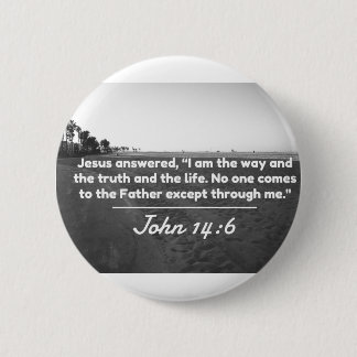 Gott-Zitate: John-14:6 -- "Die Weise und die Button