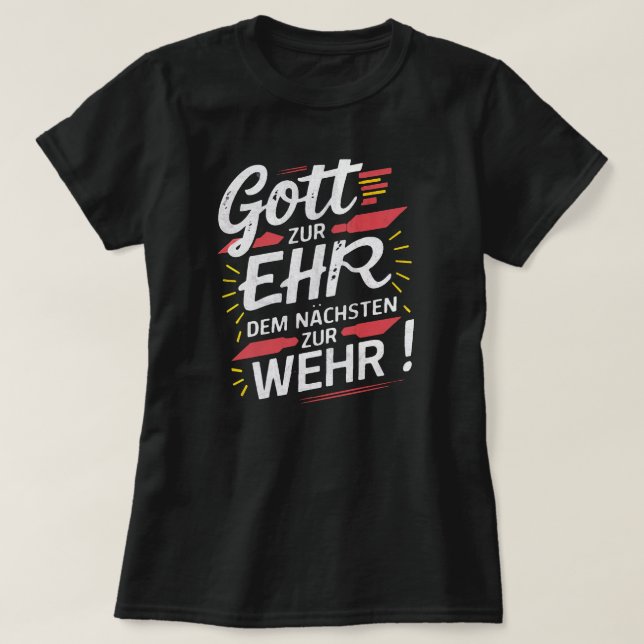 Gott zur Ehr dem Nächsten zur Wehr - Feuerwehr T-Shirt (Design vorne)