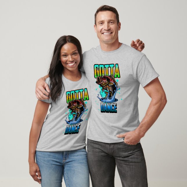 Gotta Dance! T-Shirt (Unisex)