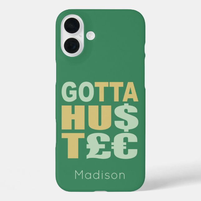 GOTTA HUSTLE / HU$T€ individuelle Name Handycase Case-Mate iPhone Hülle (Rückseite)