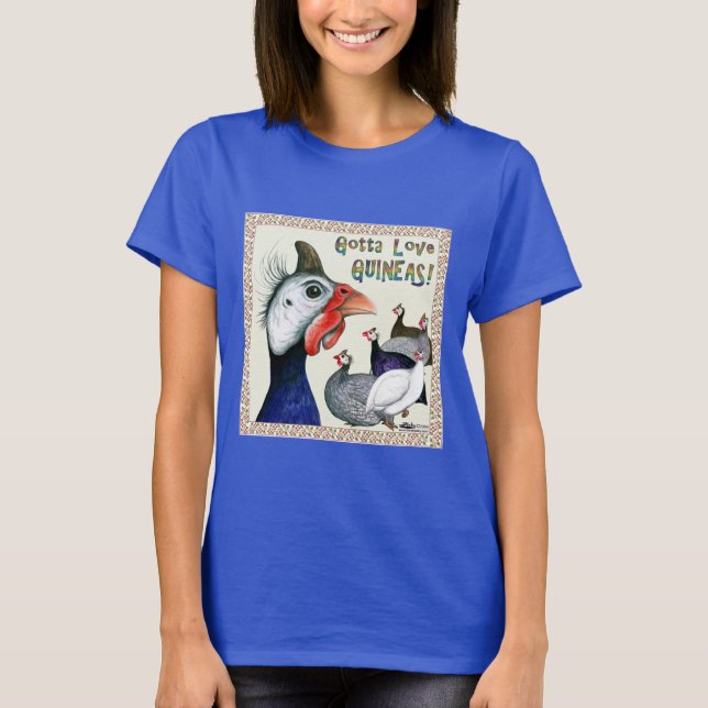 Gotta Liebe Guinea! T-Shirt (Vorderseite)