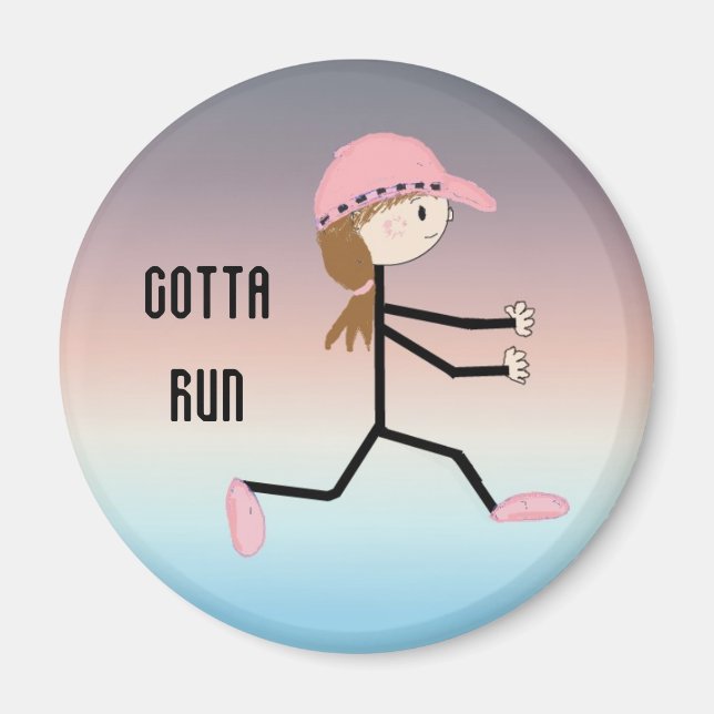 Gotta Run Magnet (Vorne)