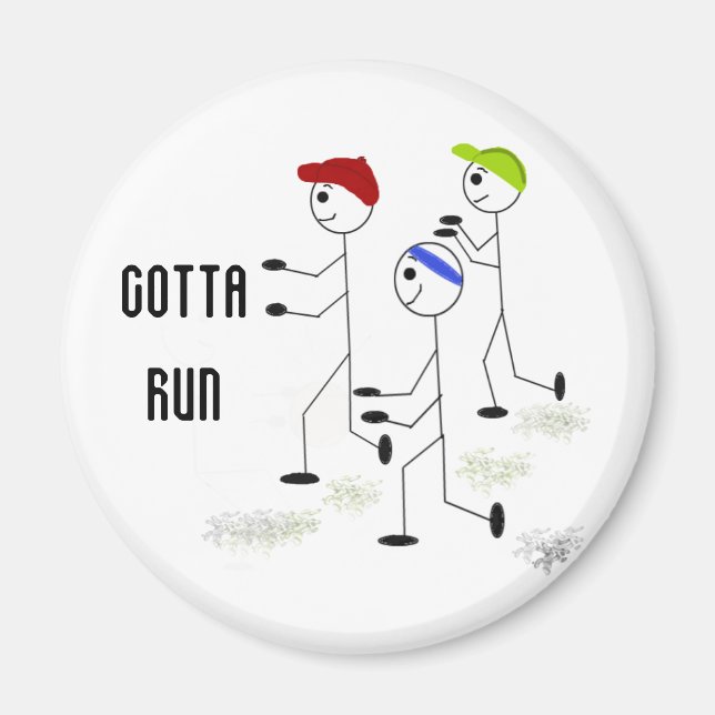 Gotta Run Motivierend Design Magnet (Vorne)