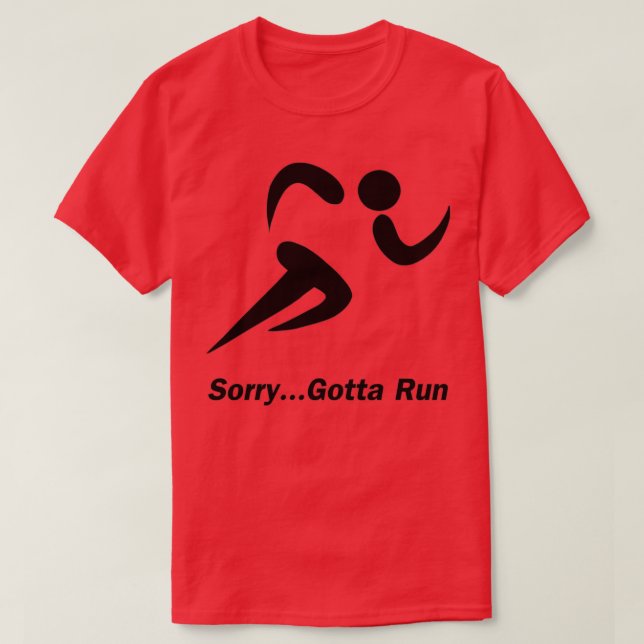 Gotta Run T-Shirt (Design vorne)