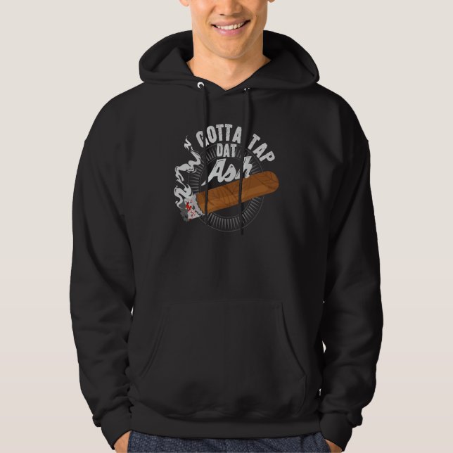 Gotta Stecht Dat Ash Cigar Design, Rauchgeschenk Hoodie (Vorderseite)