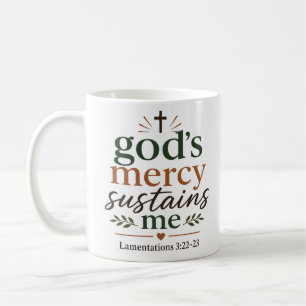 Gottes Barmherzigkeit erhält mich Inspirierendes c Kaffeetasse