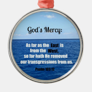 Gottes Barmherzigkeit: Psalm 103:12 Silbernes Ornament