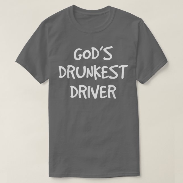 Gottes Betrunkener T - Shirt (Design vorne)