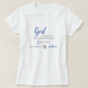 Gottes erschaffene Mütter, jüdisches Sprichwort T-Shirt