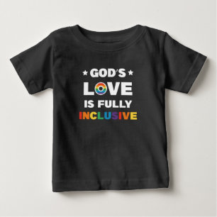 Gottes Liebe ist völlig inklusiv Schwule LGBT Prid Baby T-shirt