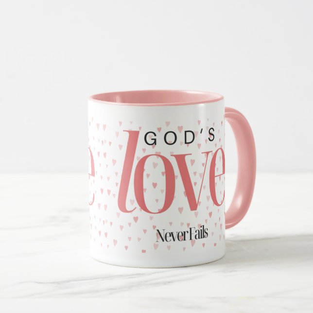 Gottes Liebe Versage nie Tasse (VorderseiteRechts)