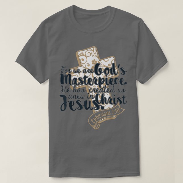 Gottes Meisterwerk Christliche Geschenkbibel Verse T-Shirt (Design vorne)