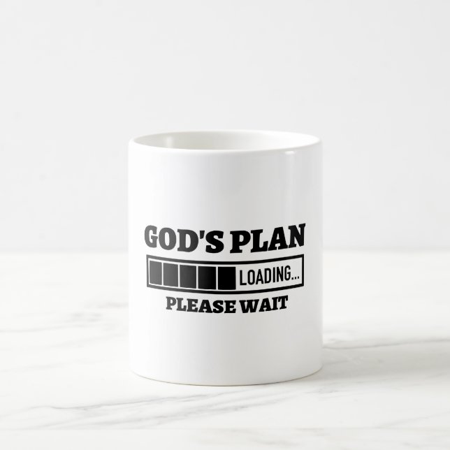 Gottes Plan Laden bitte warten Tasse (Mittel)